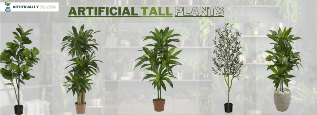 Tall Artificial Plants for Living Room